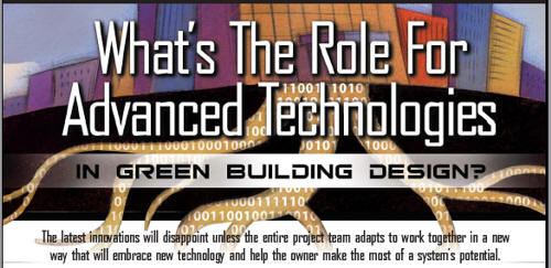 Whats The Role For Advanced Technologies In Green Building Design?
