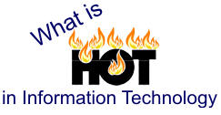 What is HOT in Information Technology?