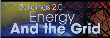 Buildings 2.0 Energy and the Grid