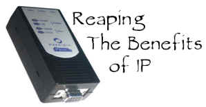 Reaping the Benefits of IP