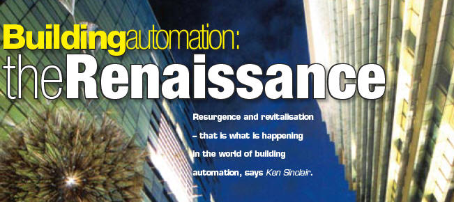Building Automation: The Renaissance