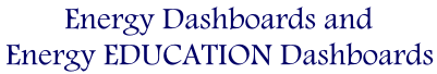 Energy Dashboards and Energy EDUCATION Dashboards 