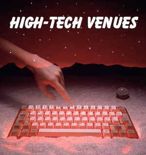 High-tech Venues