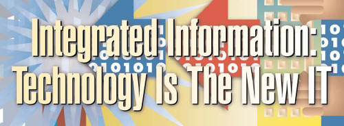 ntegrated Information Technology is the New IT