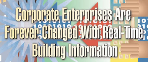 Corporate Enterprises Are Forever Changed With Real-Time Building Information