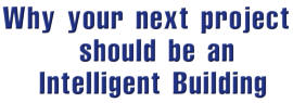Why your next project should be an Intelligent Building