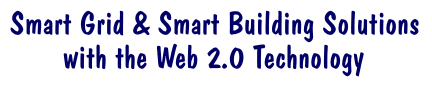 Smart Grid and Smart Building solutions with the Web 2.0 Technology