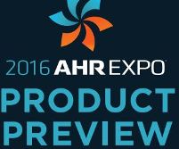 2016 AHR Expo Product Preview