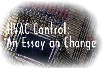 HVAC Controls: An Essay on Change