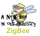 A New Bee in Our Industry - ZigBee