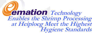 eMation Technology Enables the Shirmp Processing at Heiploeg Meet the Highest Hygiene Standards