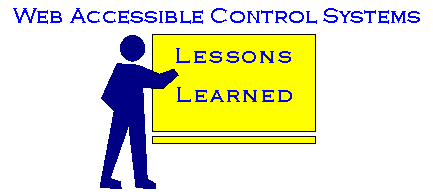 Web Accessible Control Systems - Lessons Learned