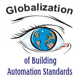 Globalization of Building Automation Standards