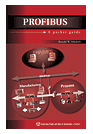 PROFIBUS: A Pocket Guide