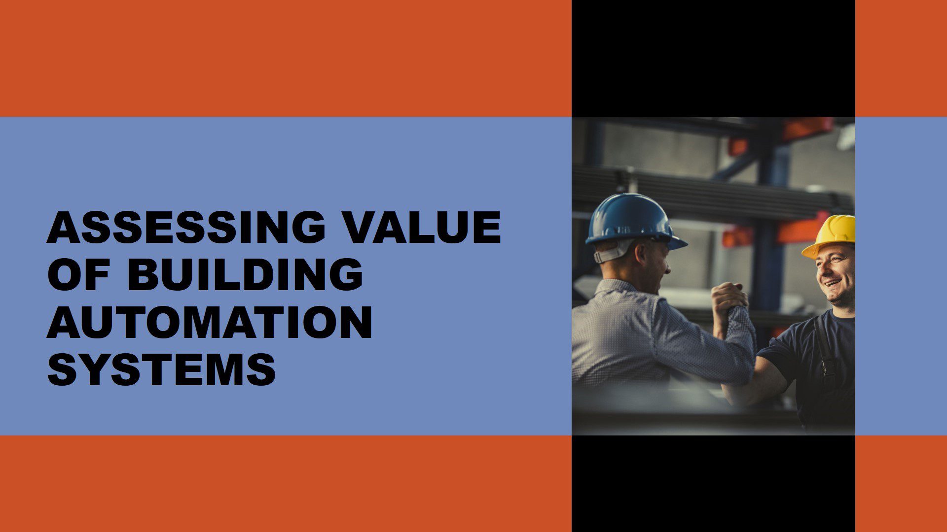 Building Automation Systems (BAS): Assessing Value for Facility ...