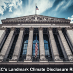 SEC's Landmark Climate Disclosure Rule - Shaping the Future of Corporate Transparency and Sustainability