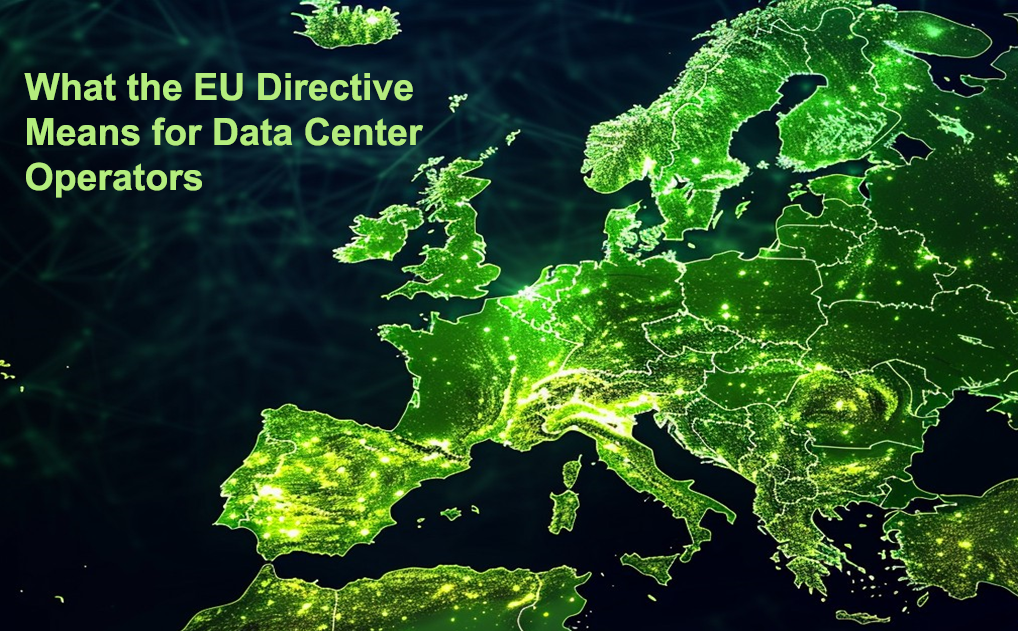 What the EU Directive Means for Data Center Operators
